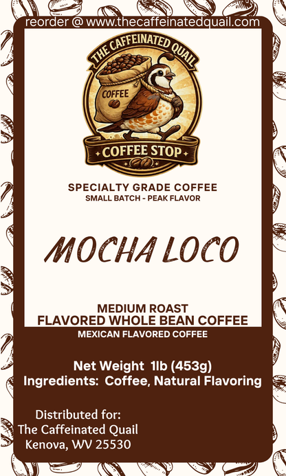 Mocha Loco Mexican Chocolate Flavored Coffee