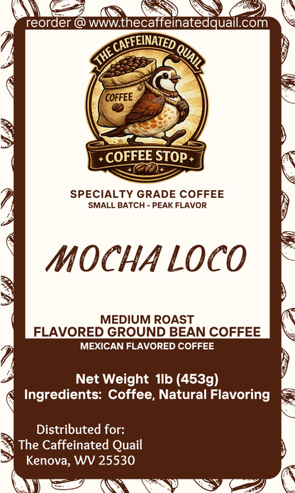 Mocha Loco Mexican Chocolate Flavored Coffee